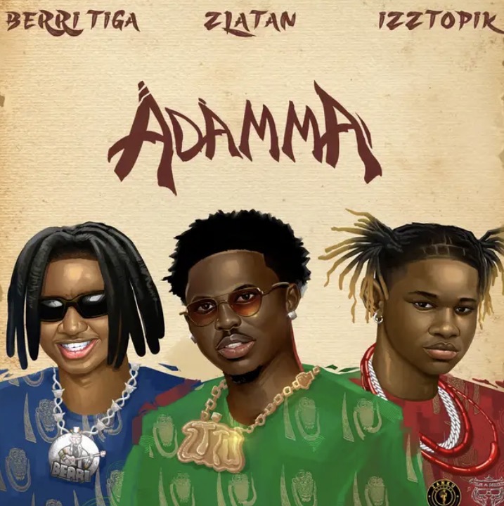 Adamma lyrics Berri Tiga Zlatan Izztopik