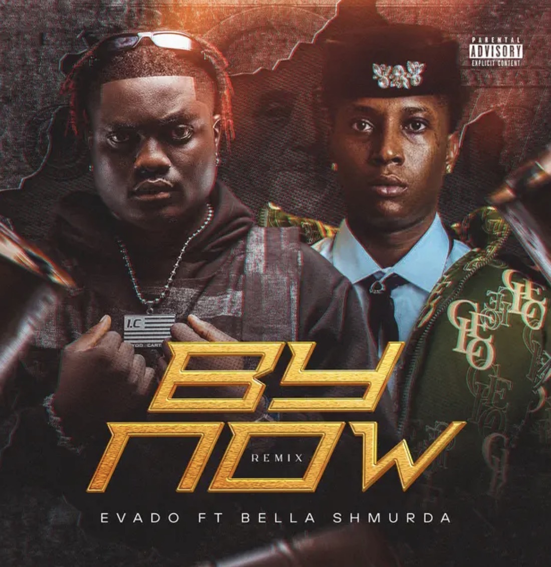 By Now (Remix) Lyrics by Evado & Bella Shmurda