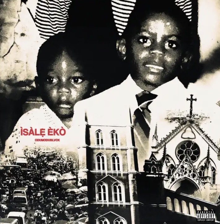 ISALE EKO Lyrics Odumodublvck