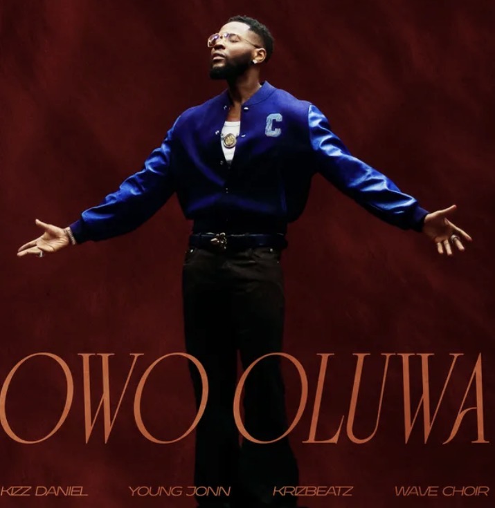 Owo Oluwa Lyrics by Kizz Daniel