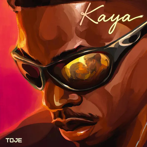 Kaya Lyrics by Toje
