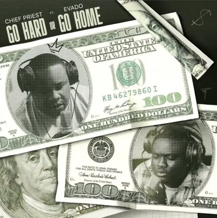 Go Hard or Go Home Lyrics by Chief Priest and Evado