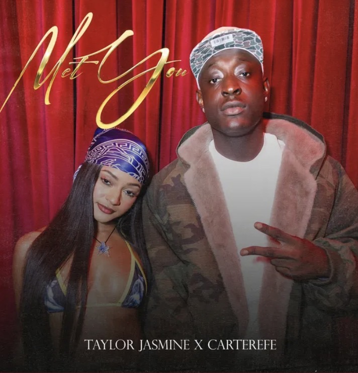 Met You Lyrics by Taylor Jasmine and Carterefe