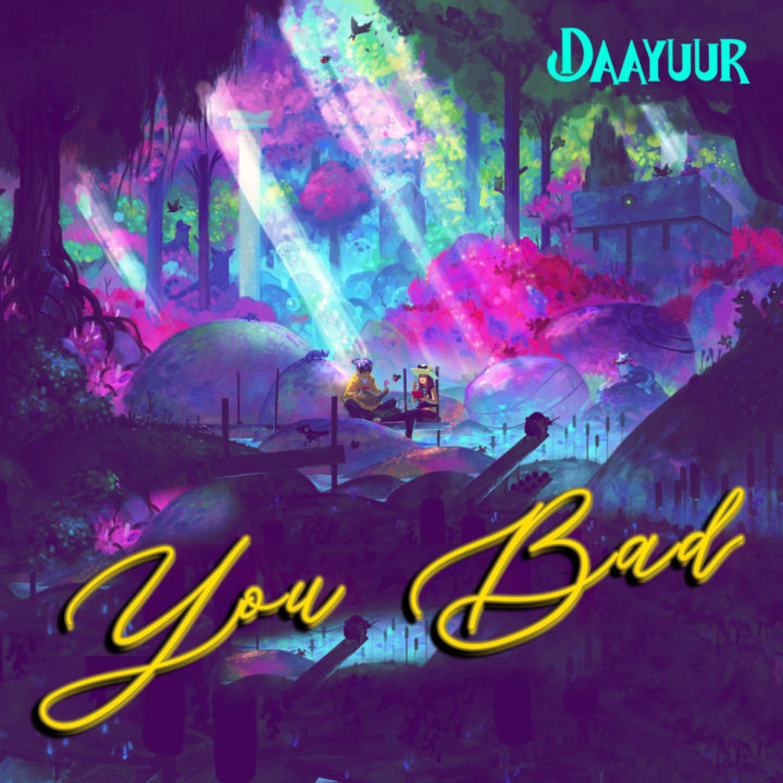 Daayuur Releases Lyrics Video For Buzzing Single 'You Bad' | WATCH! – .