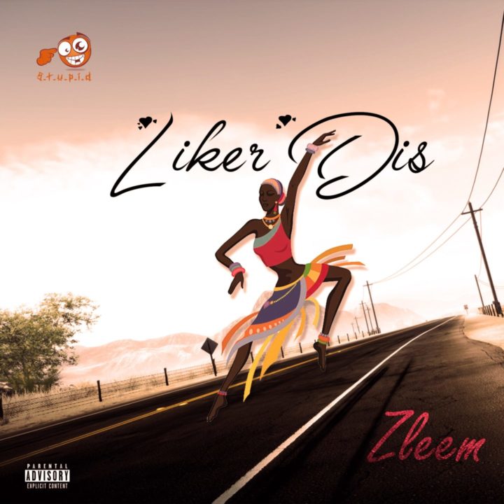 Zleem Impresses On New Comeback Single – 'Liker Dis'